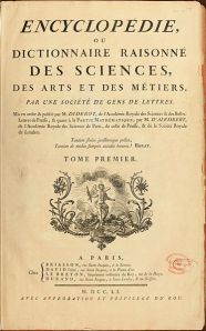Encyclopédie of Denis Diderot and Jean d’Alembert